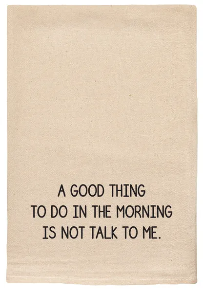085 - T Towel - A Good Thing Talk