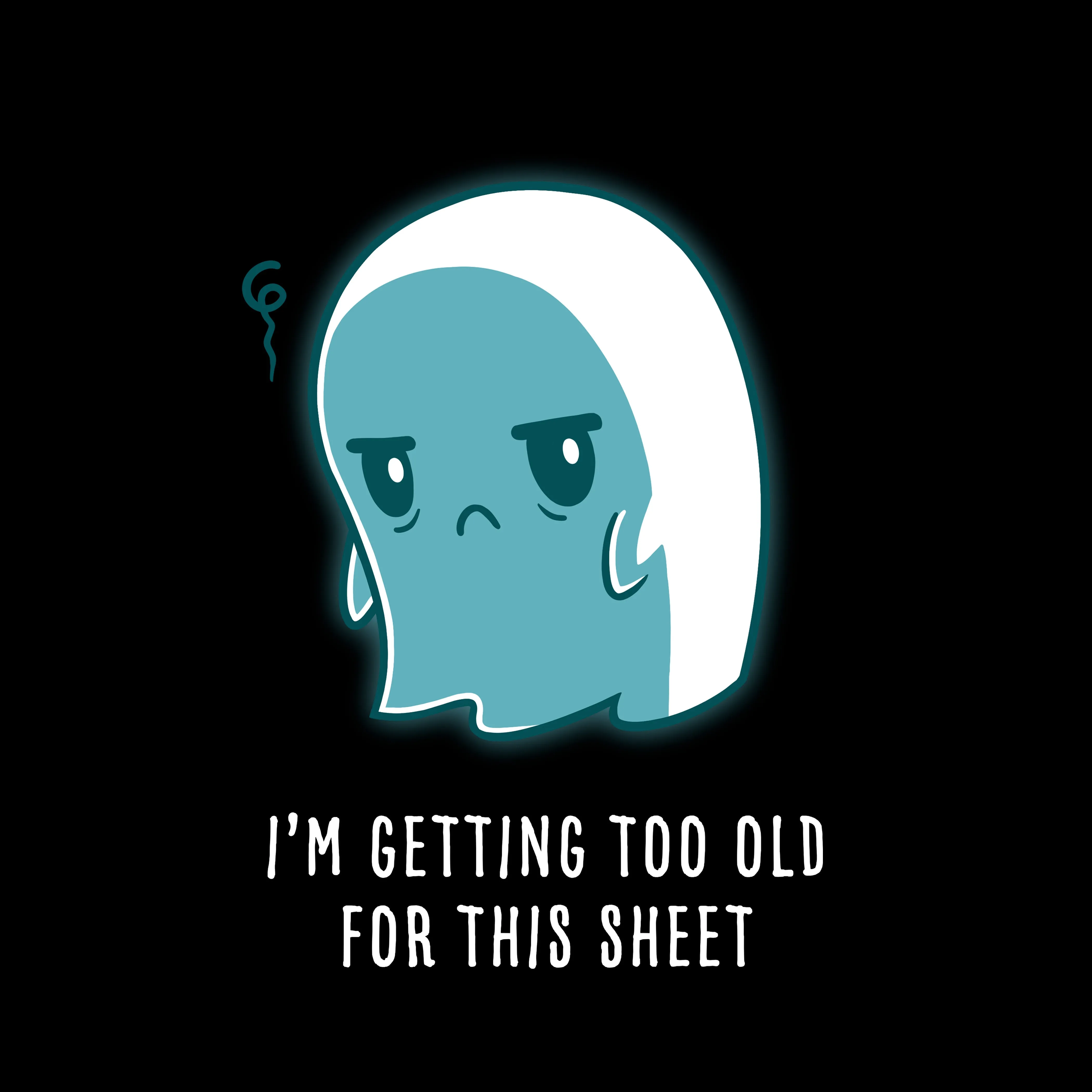 I'm Getting Too Old for this Sheet